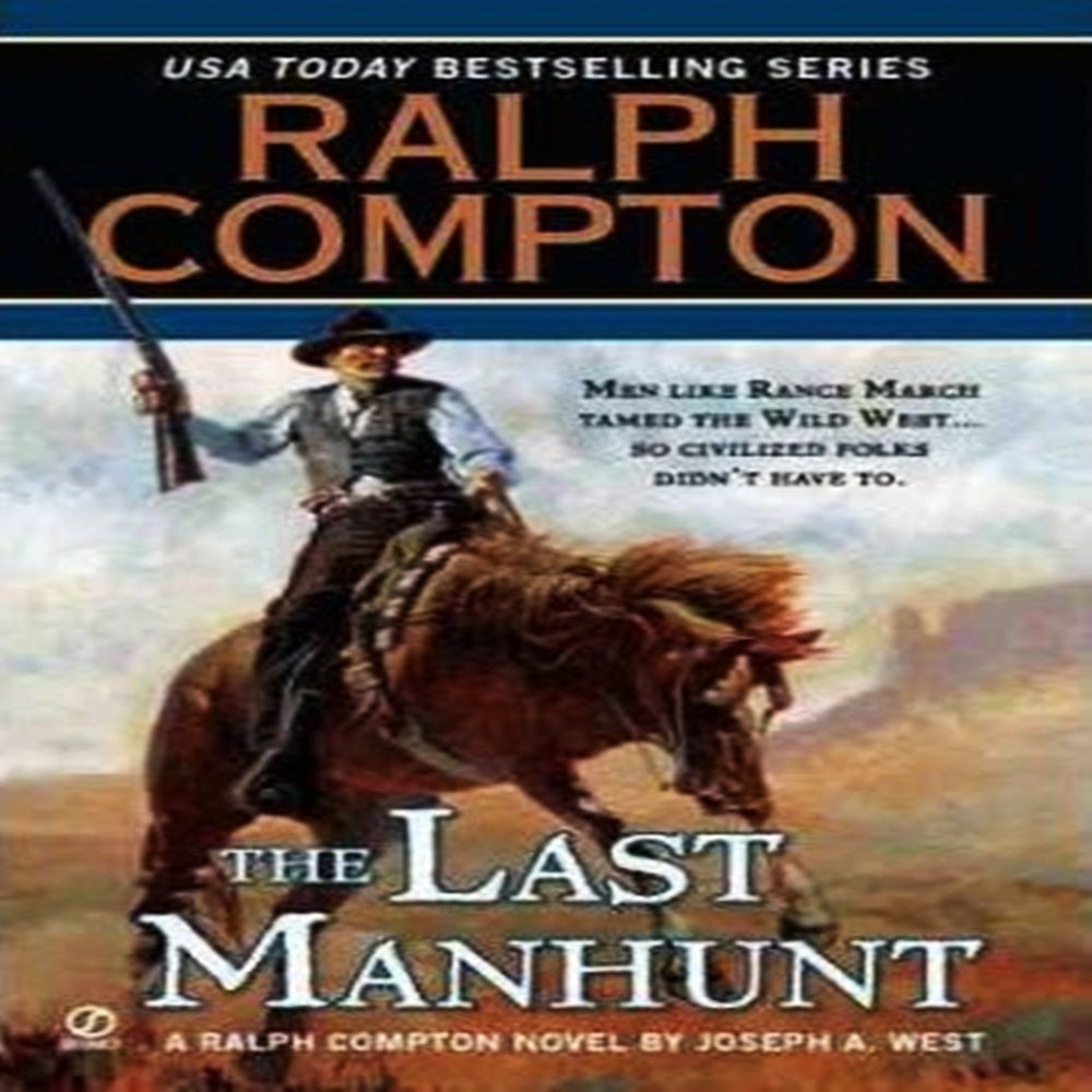 The Last Manhunt By Ralph Comption