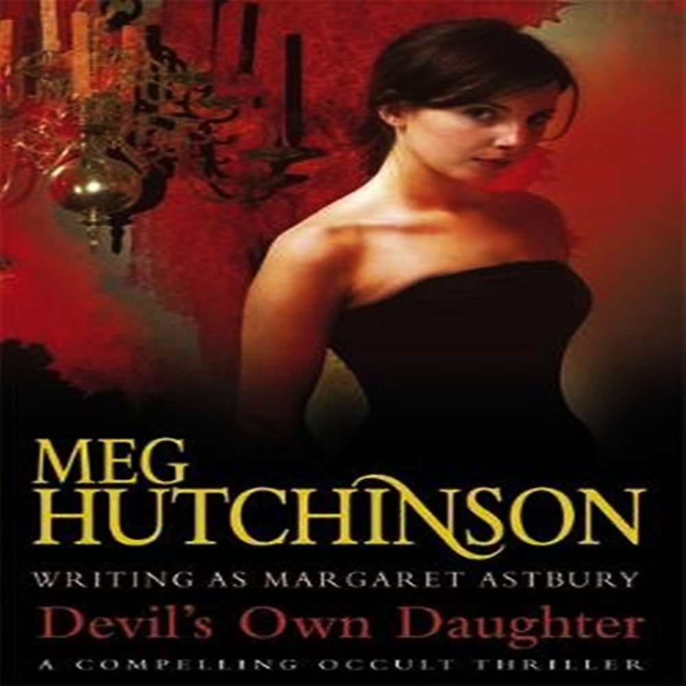 Devil's Own Daughter By Meg Hutchinson - Khazanay