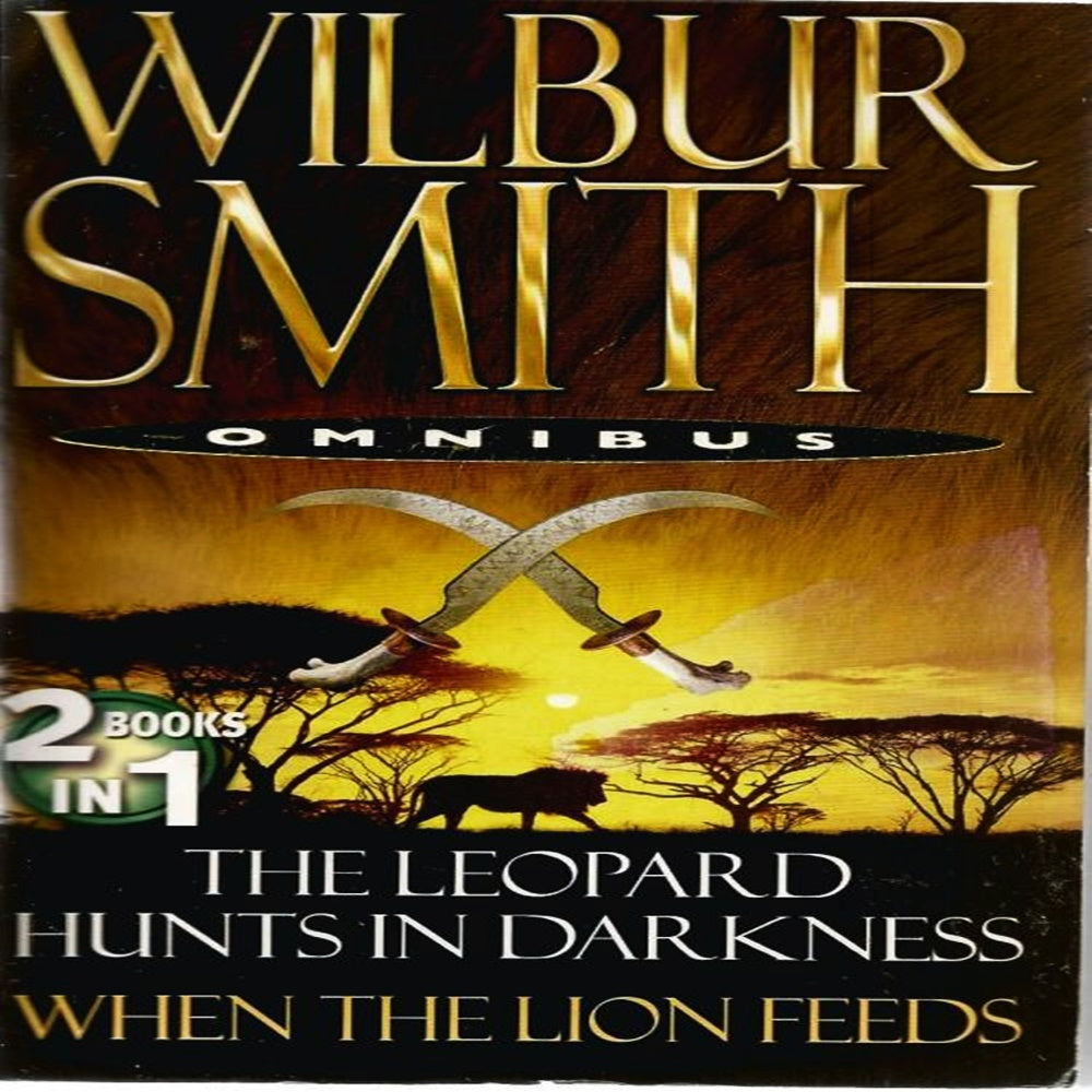 The Leopard Hunts In Darkness By Wilbur Smith