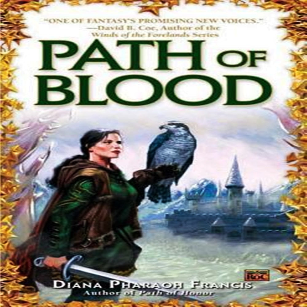 Path Of Blood By Diana Pharaoh Francis - Khazanay